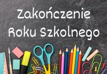 Zakończenie roku szkolnego